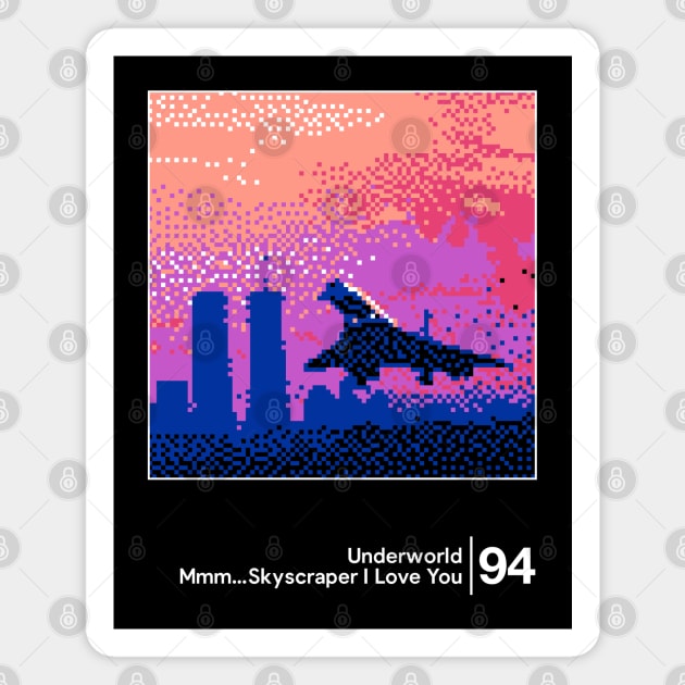 Underworld - Mmm... Skyscraper I Love You / Minimal Style Graphic Artwork Design Magnet by saudade